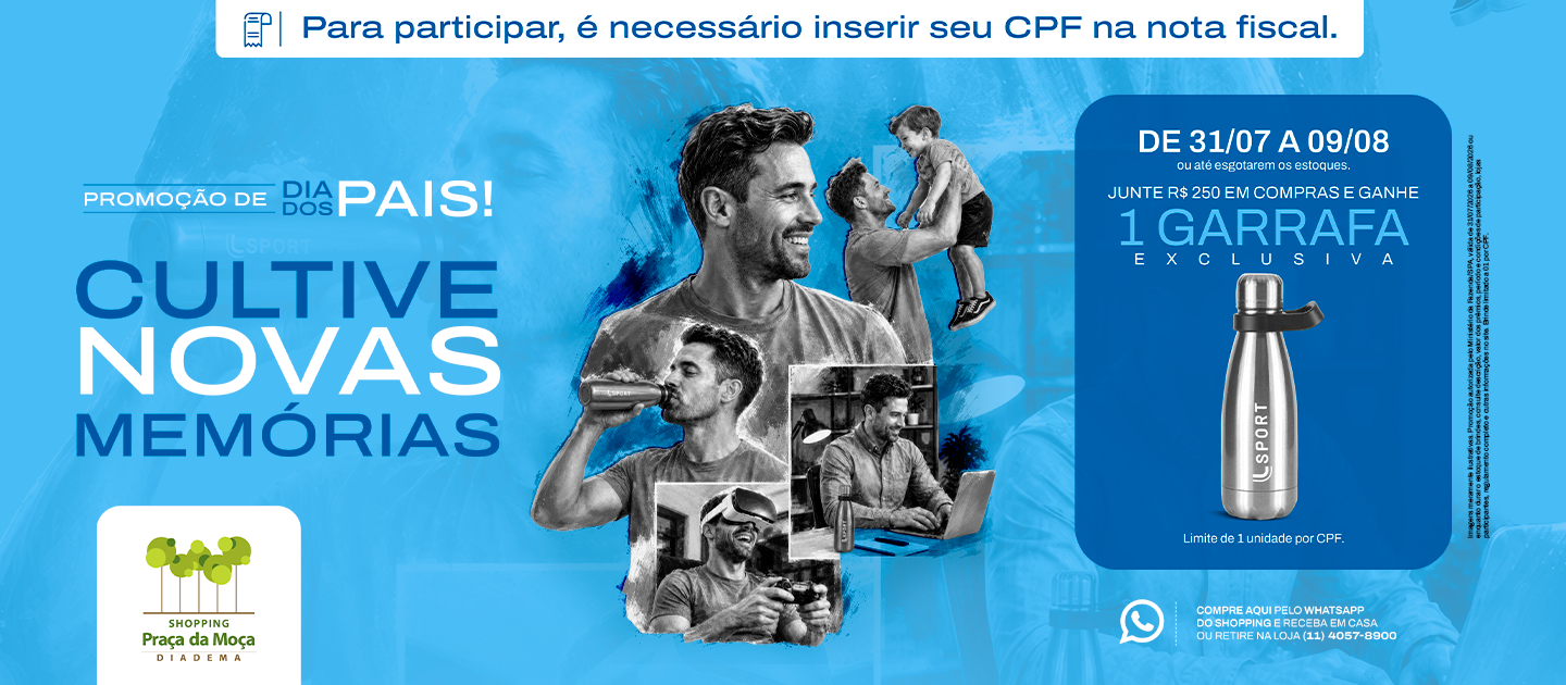 Dia dos Pais 2026 - Praça da Moça